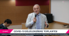 COVID-19 İle İlgili Bilgilendirme Toplantısı Yapıldı