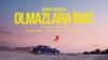 Olmazlara İnat